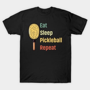 Eat Sleep Pickleball Repeat Funny Pickleball Lover T-Shirt